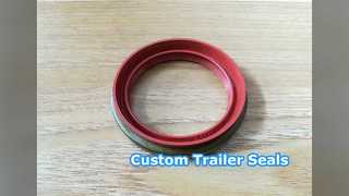 Phớt dầu Trailer Tùy chỉnh phù hợp & tốc độ cao